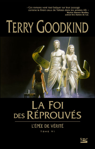 L'Épée de Vérité T06 La Foi des Réprouvés