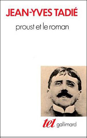 Proust et le roman essai sur les formés et techniques du roman dans \