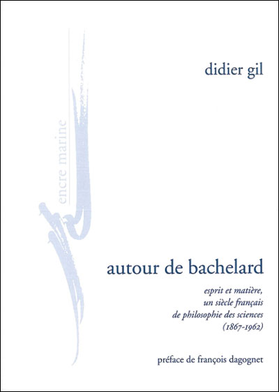 Autour de Bachelard