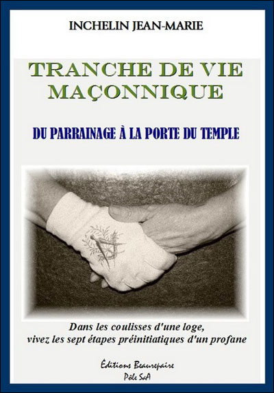 Tranche de vie maçonnique