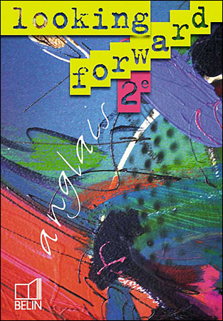 Looking forward 2e 2001 eleve