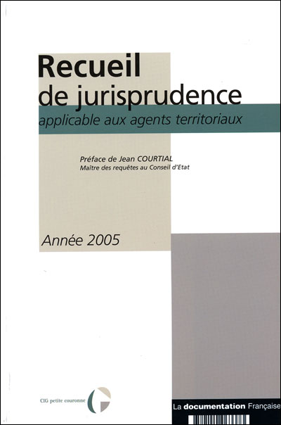 Recueil de jurisprudence applicable aux agents territoriaux -  Collectif - broché