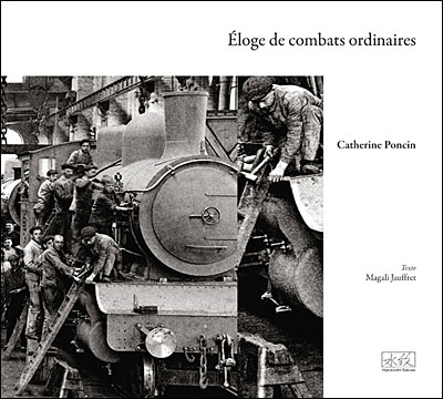 Eloge de combats ordinaires - Catherine Poncin - broché