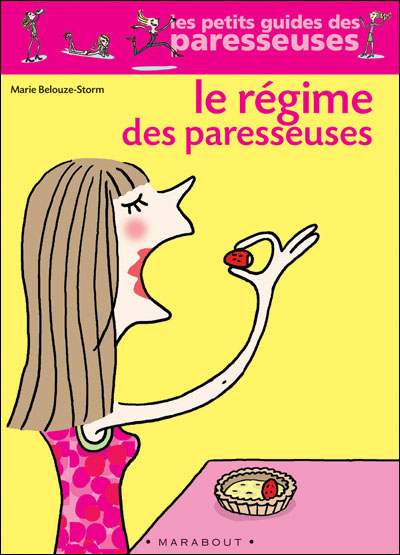 Les Paresseuses Le Regime Des Paresseuses Marie Belouze Storm Broche Achat Livre Ou Ebook Fnac