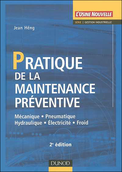 Pratique de la maintenance préventive - 4e éd
