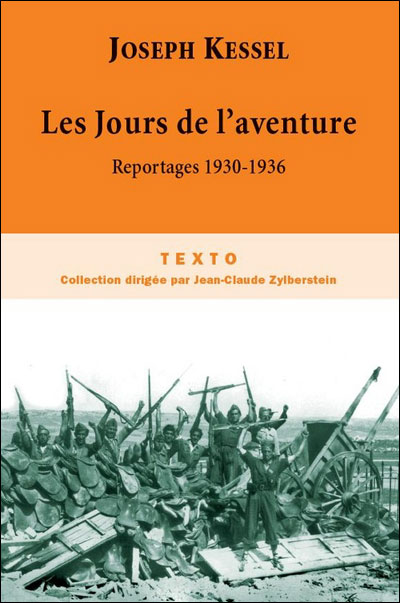 Les jours de l'aventure, 1930-1936