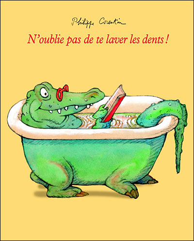 N'oublie pas de te laver les dents