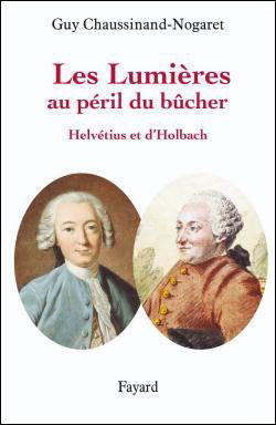 Le baron d'Holbach : héraut des Lumières