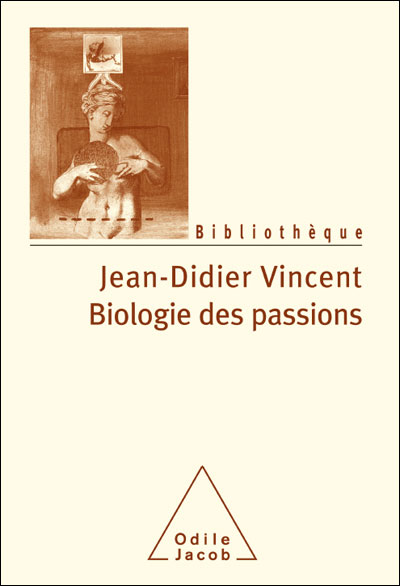 Biologie des passions
