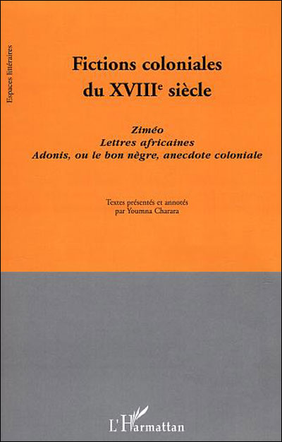 Fictions coloniales du XVIIIème siècle