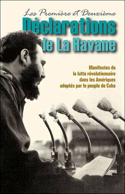 Les Première et Deuxième déclarations de La Havane