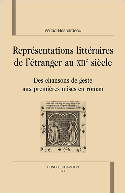 Représentations littéraires de l'étranger au XIIème siècle