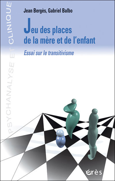 Le jeu des places de la mère et de l'enfant