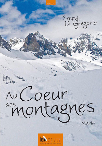 Au coeur des montagnes