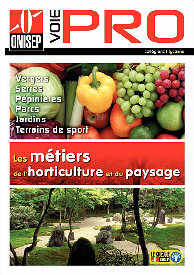 Les metiers de l'horticulture et du paysage