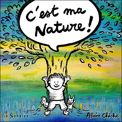 C Est Ma Nature Broche Alain Chiche Achat Livre Fnac