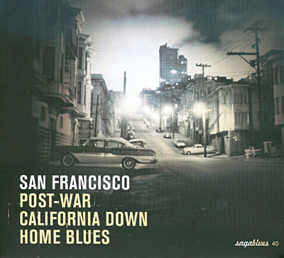 SAN FRANCISCO BLUES-POST-WAR BLUES