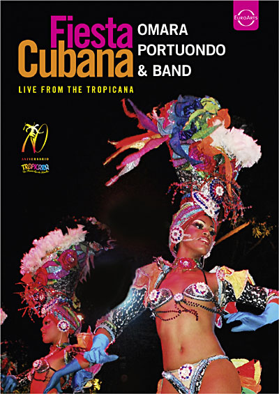 Fiesta Cubana live from the tropicana - La Havane 2009
