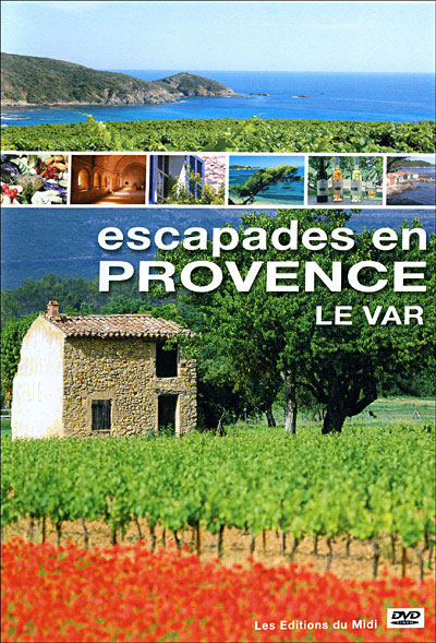 Escapades en Provence : Le Var