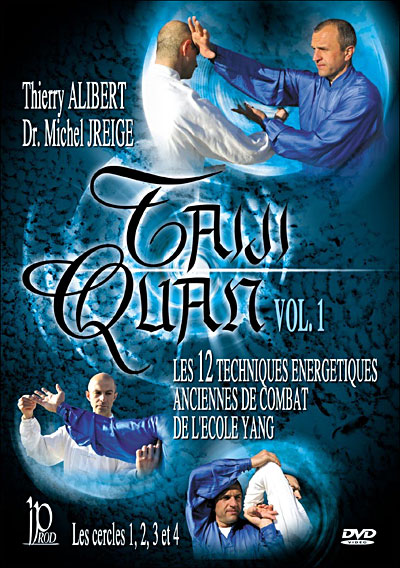 Taiji-Quan - Ecole Yang - 12 Cercles Volume 1