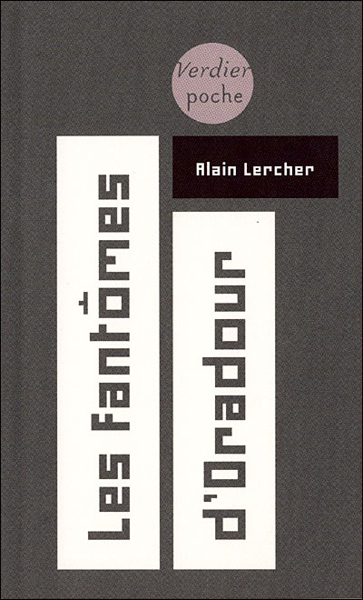 Les fantomes d oradour - Alain Lercher - Poche