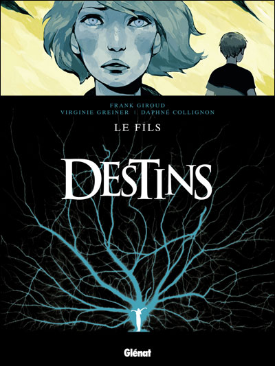 Destins - Frank Giroud - cartonné