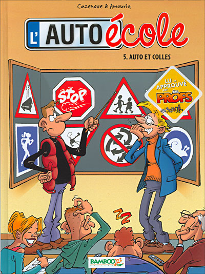 L'Auto école - Auto et colles