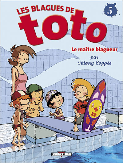 Blagues de Toto T05 Le maitre blagueur