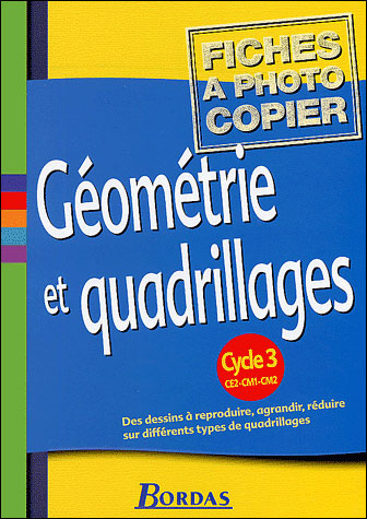 Geometrie Et Quadrillages - Reprofiches Cycle 3
