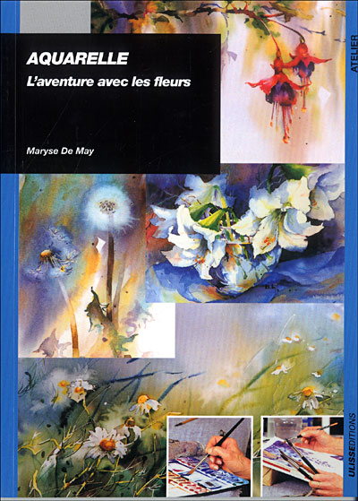 Aquarelle, l'aventure avec les fleurs