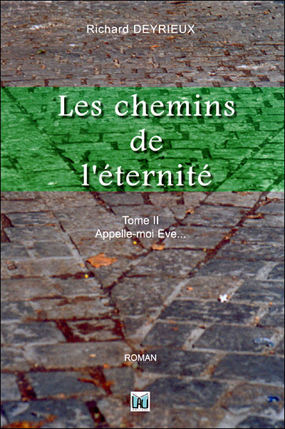 Les chemins de l'éternité