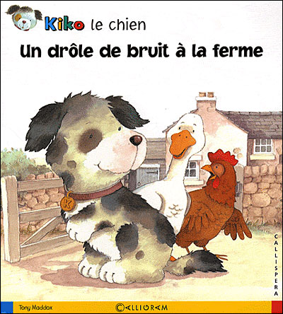 Un drôle de bruit à la ferme