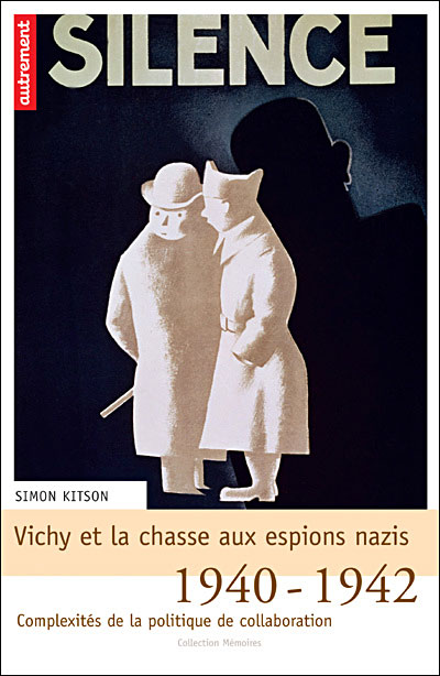 Vichy et la chasse aux espions nazis