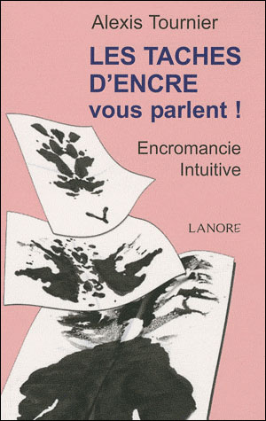 Les taches d'encre vous parlent !