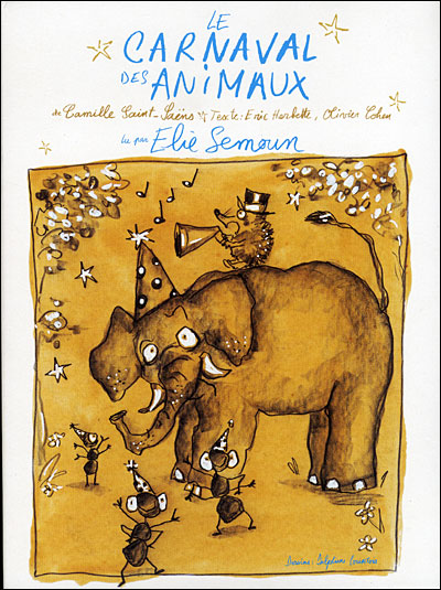Le carnaval des animaux - Camille Saint-Saëns - Texte lu (CD)