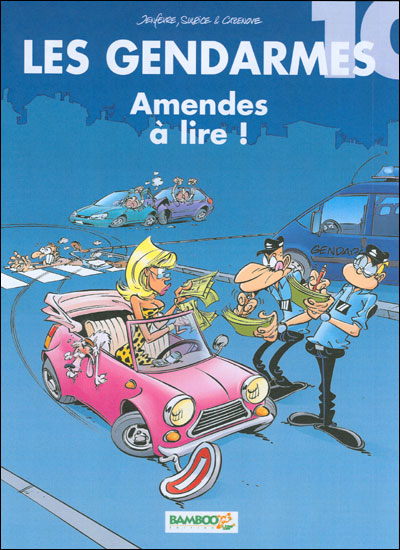 Les Gendarmes - tome 10 - Amendes à lire !
