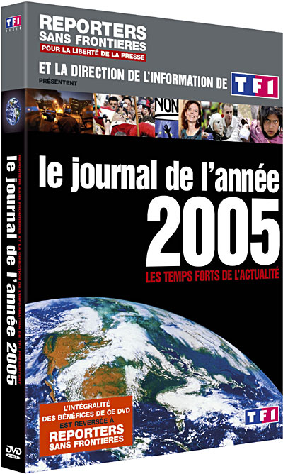 Reporters sans frontières - Le Journal de l'année 2005