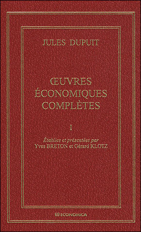 Jules Dupuit oeuvres économiques complètes 2 volumes Coffret Yves
