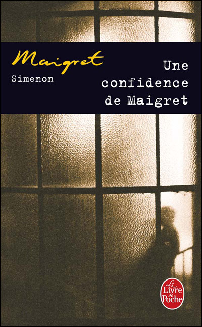 Une confidence de Maigret