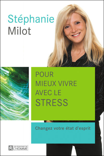Pour mieux vivre avec le stress