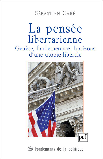 La pensée libertarienne