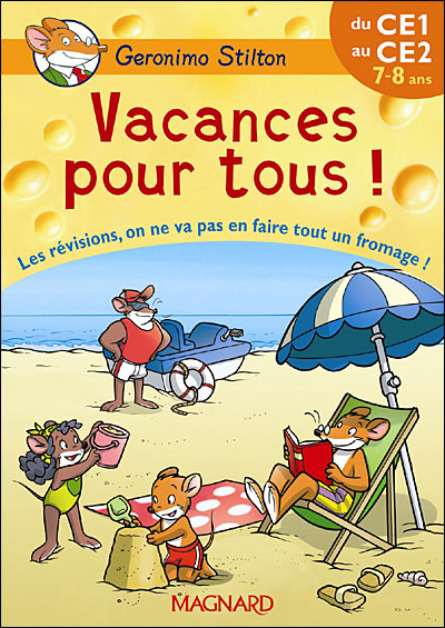 Geronimo Stilton - Vacances pour tous du CE1 au CE2 - Collectif ...