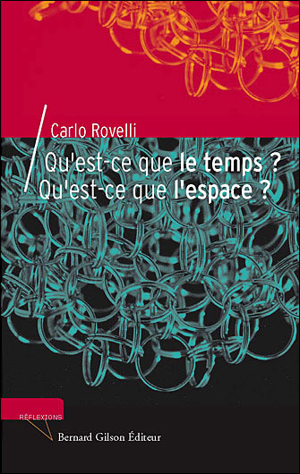 Qu'est-ce que le temps ? Qu'est-ce que l'espace ?