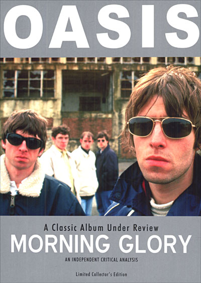 Morning glory a classic album under review