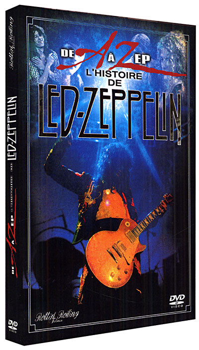 De A à Zep - L'histoire de Led Zeppelin