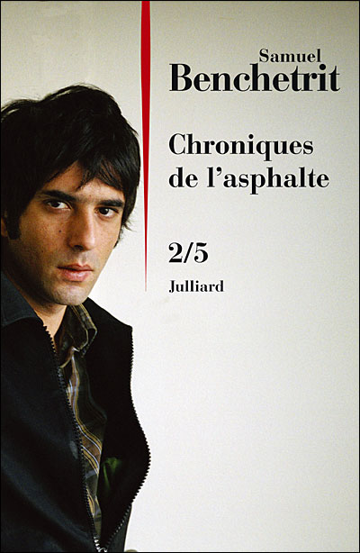Chroniques de l'asphalte - tome 2 -