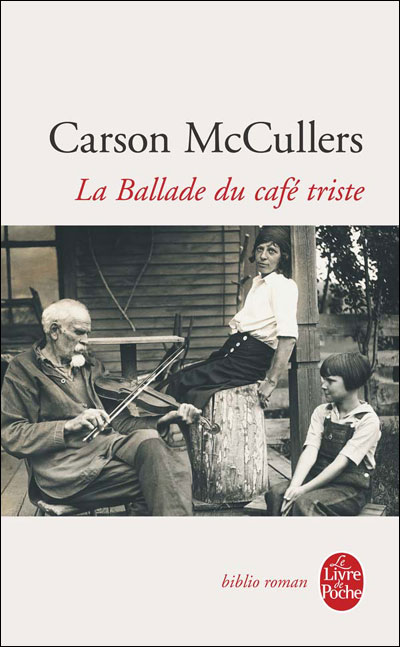 La Ballade du café triste - Carson McCullers - (donnée non spécifiée)