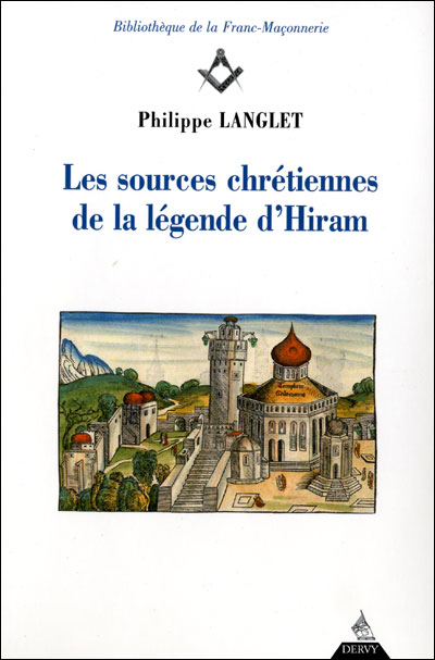 Les sources chrétiennes de la légende d'Hiram