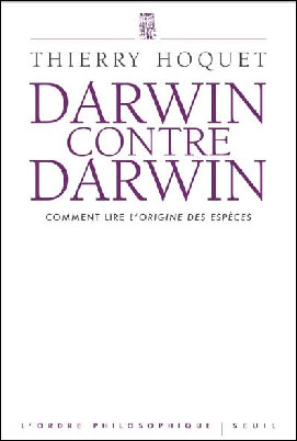 Darwin contre Darwin : comment lire l'origine des espèces ?