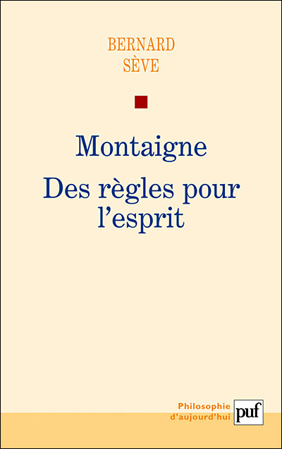 Montaigne, des règles pour l'esprit ?